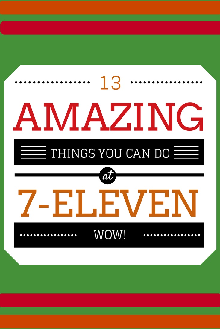 13 amazing things you can do at 7-Eleven