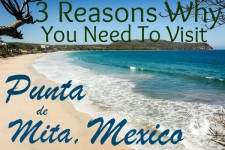 3 Reasons Why You Need To Visit Punta de Mita Mexico