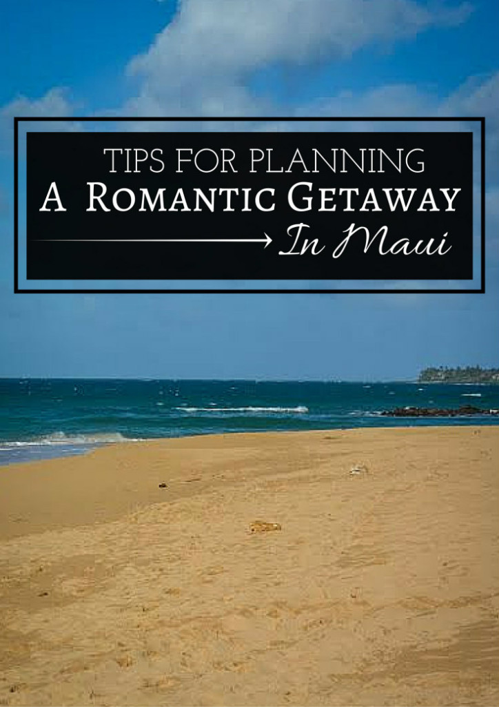 Tips For Planning A Romantic Getaway